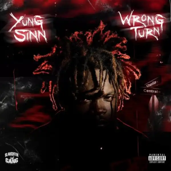 Yung Sinn - Wrong Turn (Album)