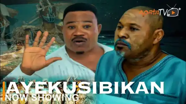 Ayekusibikan (2022 Yoruba Movie)