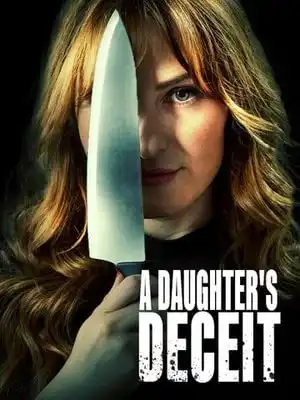 A Daughter's Deceit (2021)