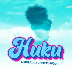 Alikiba – Huku ft. Tommy Flavour