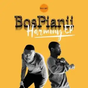 BosPianii – HARMONY (EP)