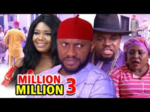 Million Million - Season 3 (2020) (Nollywood Movie)