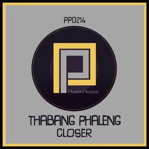 Thabang Phaleng – Closer (Spin Worx Remix)