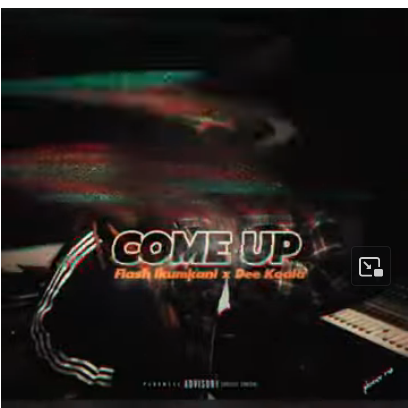 Flash Ikumkani – Come Up ft Dee Koala