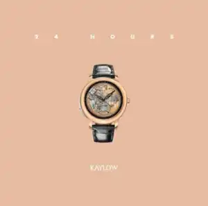 Kaylow – 24 Hours