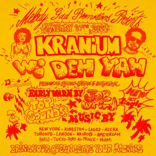 Kranium – Wi Deh Yah