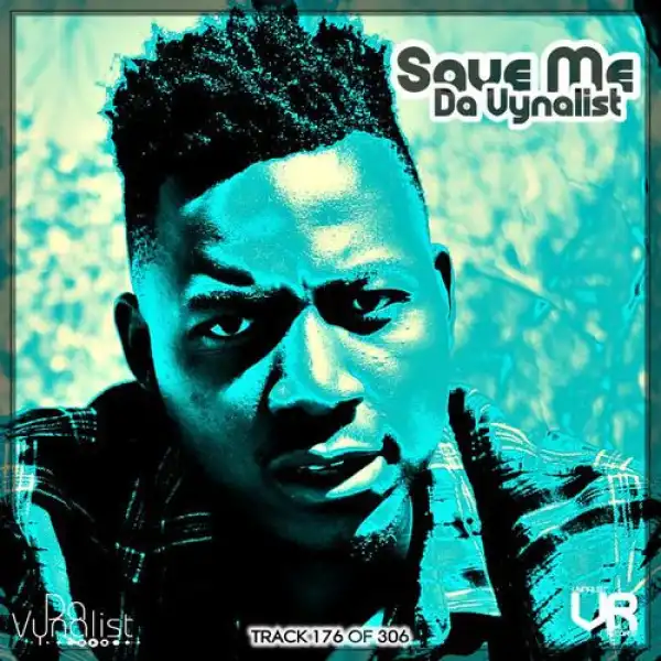 Da Vynalist – Save Me