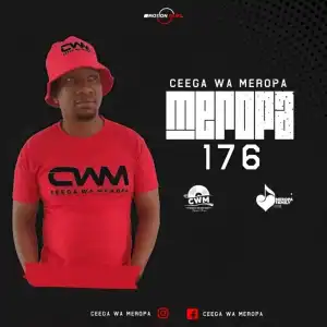 Ceega – Meropa 176 Mix (Live Recorded)