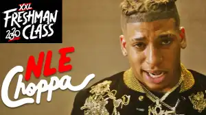 NLE Choppa - 2020 XXL Freshman Freestyle (Video)