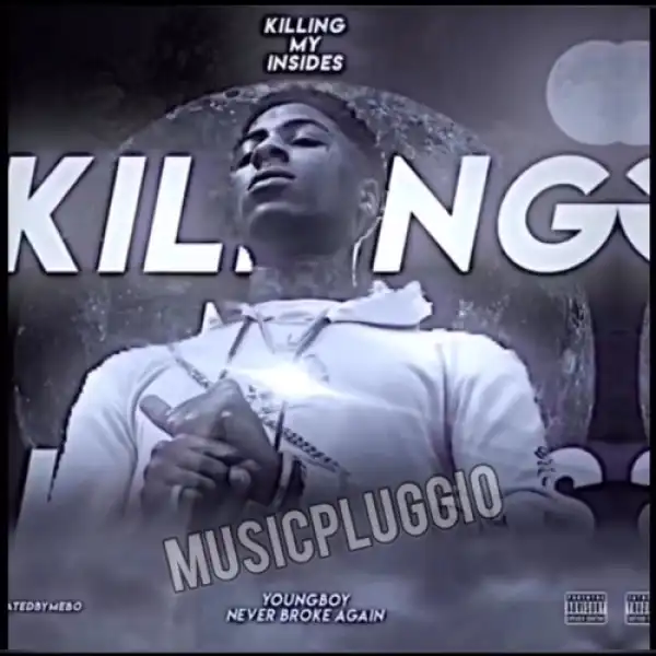 NBA YoungBoy – Killing My Insides