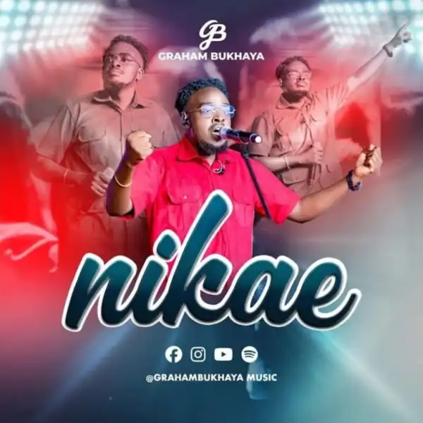 Graham Bukhaya – Nikae