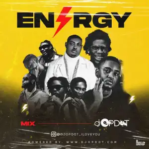 DJ OP Dot – Energy Mixtape