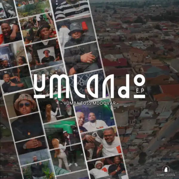 9umba, Toss & Mdoovar – Thanda Groot ft. Ilovelethu & Robot Boii