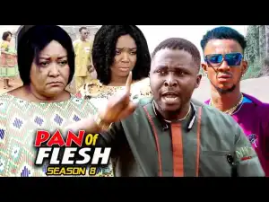 Pan Of Flesh Season 8