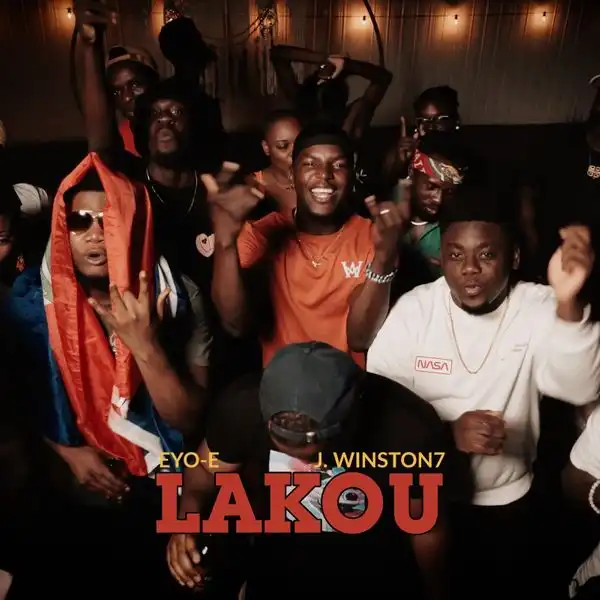 Eyo-E Ft. J. Winston7 – Lakou