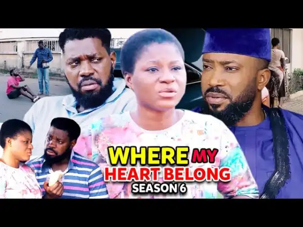 Where My Heart Belong Season 6