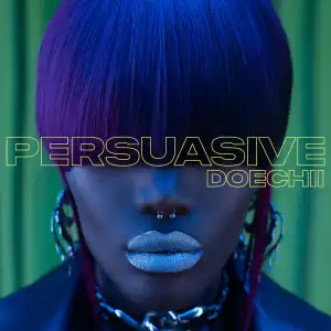 Doechii – Persuasive