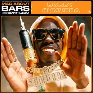 Bobby Shmurda Ft. Kenny Allstar & Mixtape Madness – Mad About Bars (Pt 2)