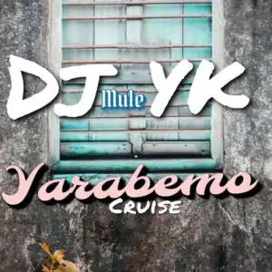 DJ YK Mule – Yarabemo