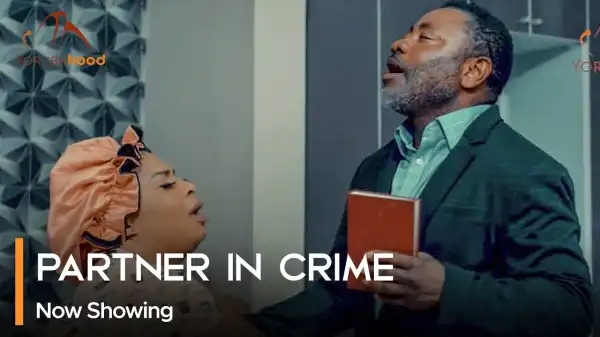 Partner In Crime (2024 Yoruba Movie)