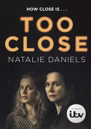 Too Close S01E03