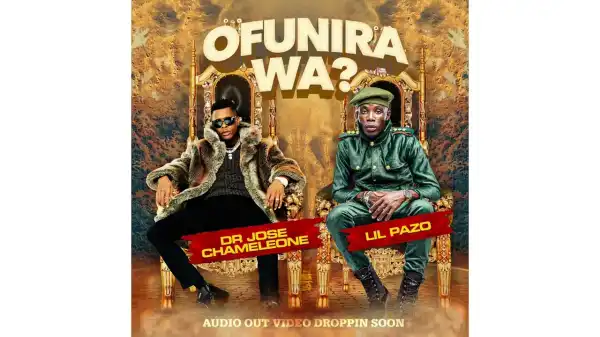 Jose Chameleone – OFUNIRA WA Ft. Lil Pazo