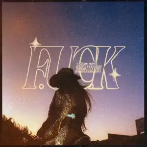 Victoria Monet - F.U.C.K.