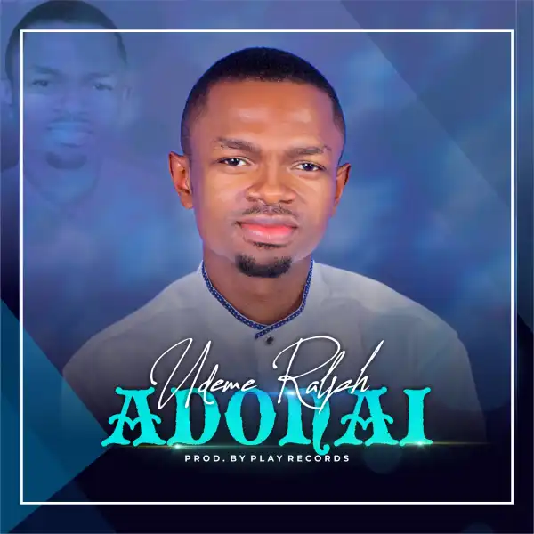 Udeme Ralph – Adonai