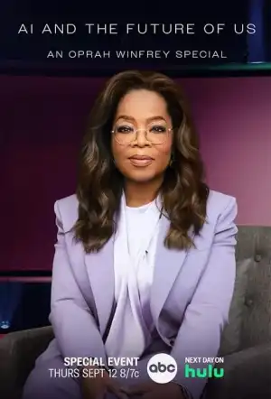 AI and the Future of Us An Oprah Winfrey Special (2024)