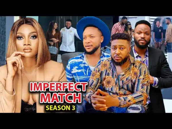 Imperfect Match Season 3