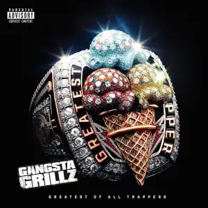 Gucci Mane – Greatest Of All Trappers (Gangsta Grillz Edition) [Album]