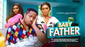 Baby Father (2024 Nollywood Movie)