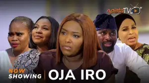 Oja Iro (2024 Yoruba Movie)