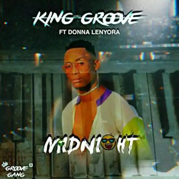 King Groove – Midnight ft. Donna Lenyora