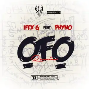 Ifex G – Ofo (Remix) ft. Phyno