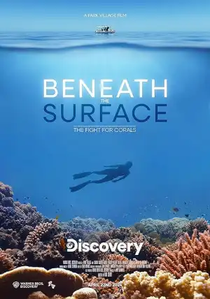 Beneath the Surface The Fight for Corals (2024)