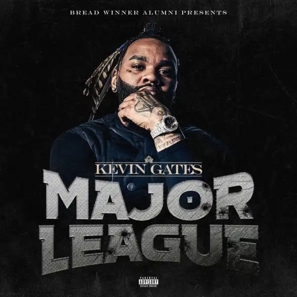 Kevin Gates – Major League (Instrumental)