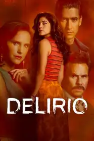 Delirium 2025 Spanish TV Series Download Mp4 Waploaded