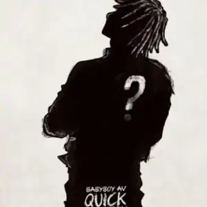 BabyBoy AV – Quick Question