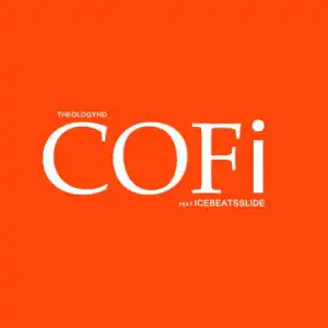 TheologyHD – Cofi ft Ice Beats Slide