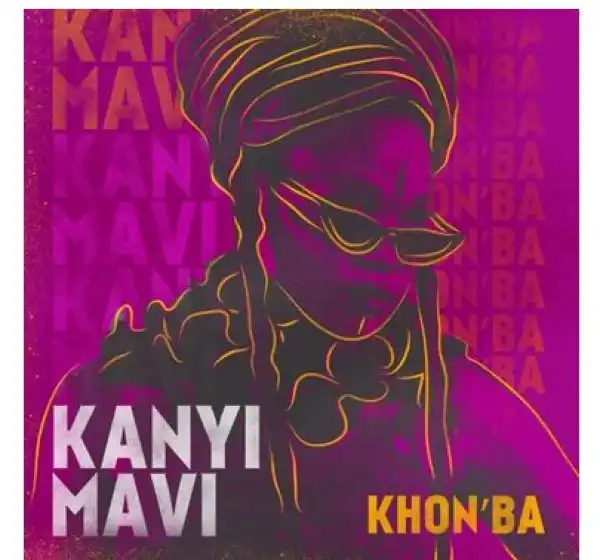 Kanyi Mavi – Akunandaba Ft. Khosh