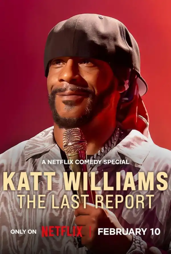 Katt Williams: The Last Report (2026)