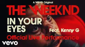 The Weeknd - In Your Eyes ft. Kenny G (Live Performance)