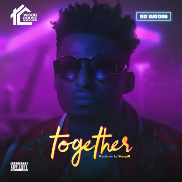 OD Woods – Together