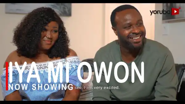 Iya Mi Owon (2022 Yoruba Movie)