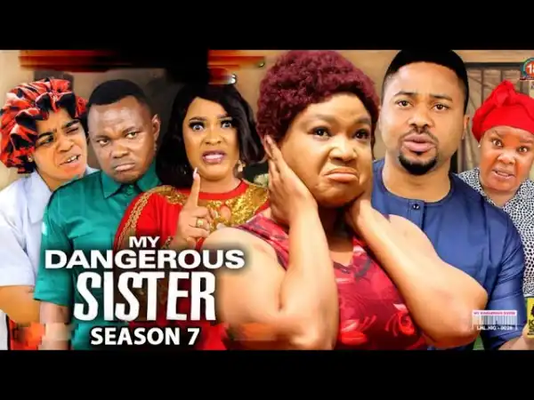 My Dangerous Sister Season 7