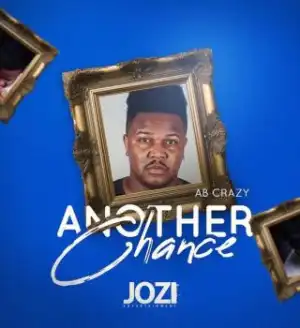 AB Crazy – Another Chance