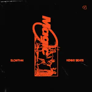 Slowthai Ft. Kenny Beats – Magic