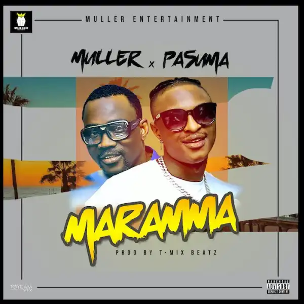 Muller Ft. Pasuma – Maramma