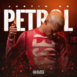 Justin99 ft 031 Choppa, Ice Beats Slide & Sbuda Maleather – Petrol